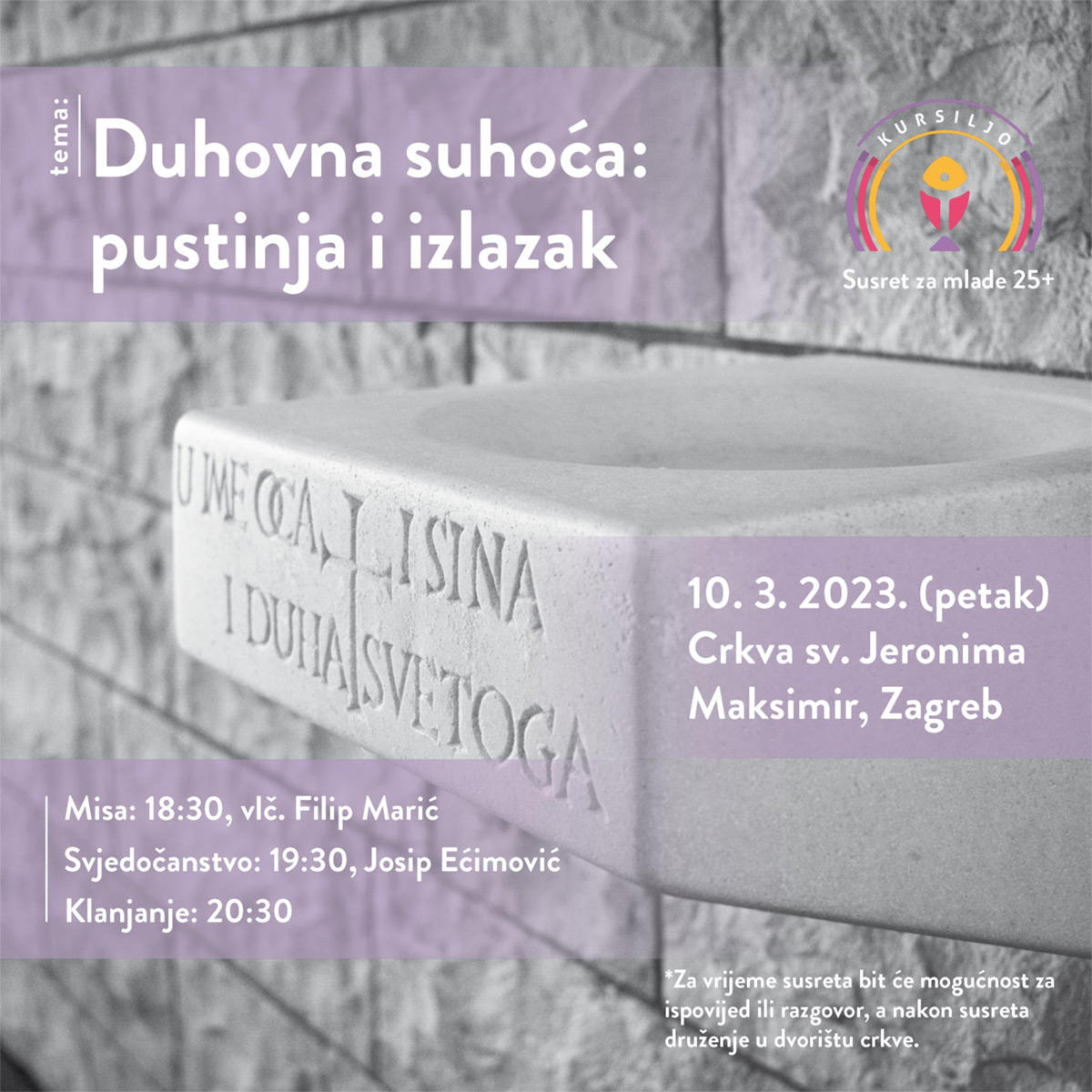 10. 3. - Kursiljno - susret za mlade 25+