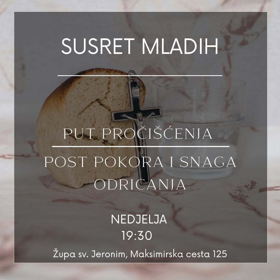 Kateheze za mlade - Put pročišćenja: Post, pokora i snaga odricanja