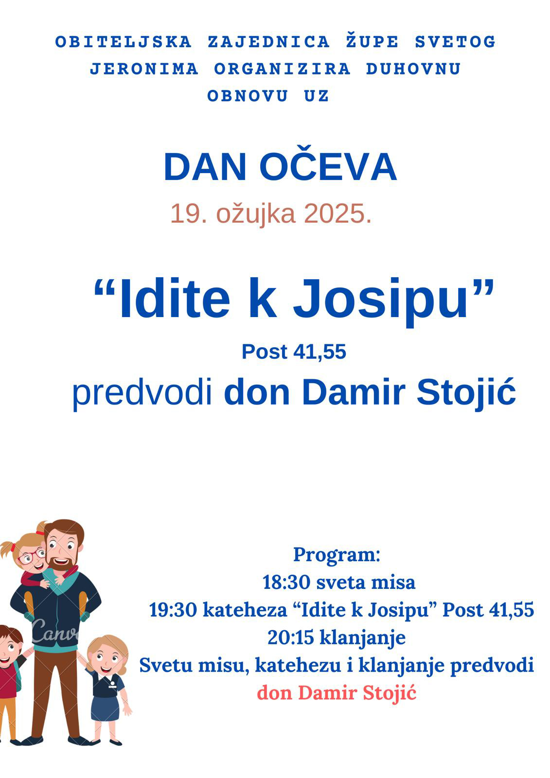 Dan očeva - "Idite k Josipu", predvodi don Damir Stojić, 19. 3.